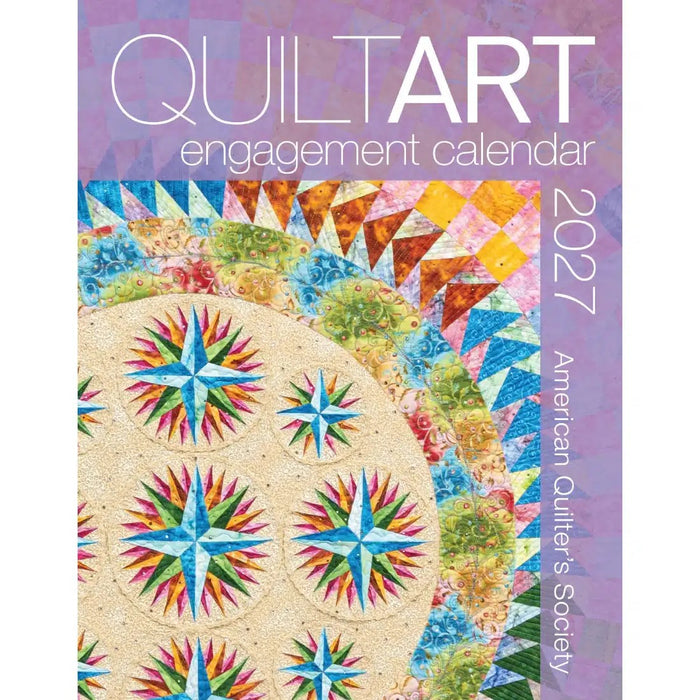 2027 QuiltArt Engagement Calendar By American Quilter's Society
